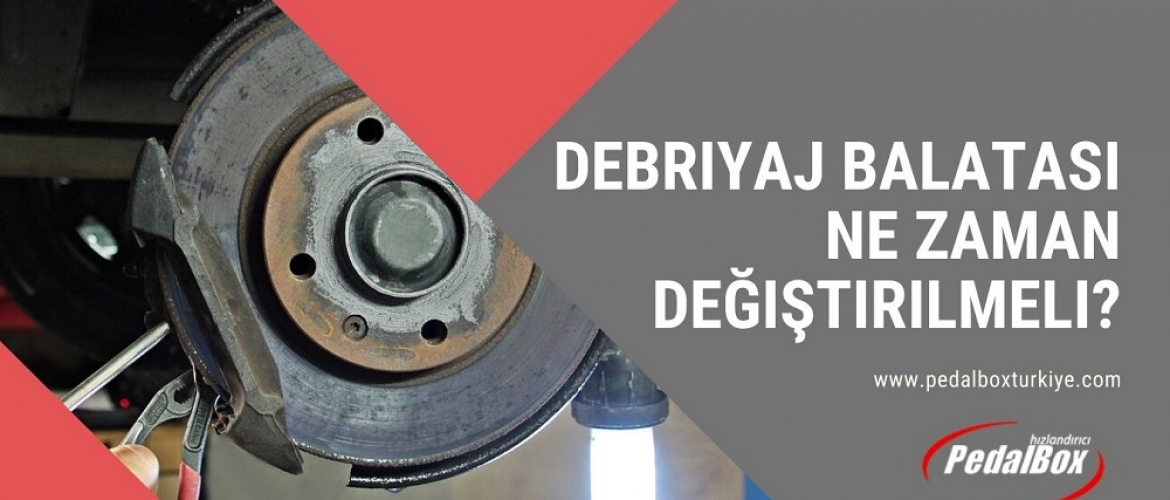 Debriyaj Balatası Ne Zaman Değiştirilmeli?