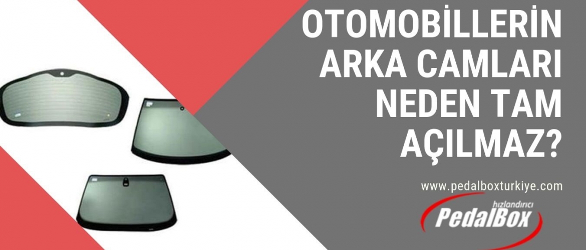 Otomobillerin Arka Camları Neden Tam Açılmaz?