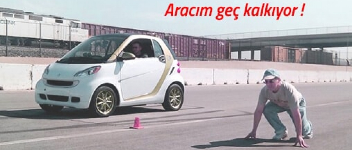 ARABANIN GEÇ HIZLANMASI